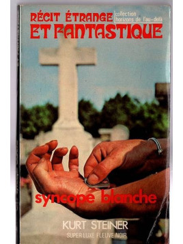 Kurt Steiner : Syncope blanche