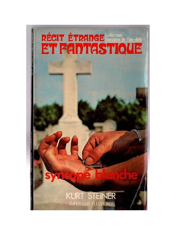 Kurt Steiner : Syncope blanche