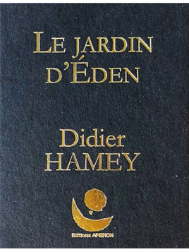 Didier Hamey livre Le jardin d’Eden disponible à ciel rouge dijon