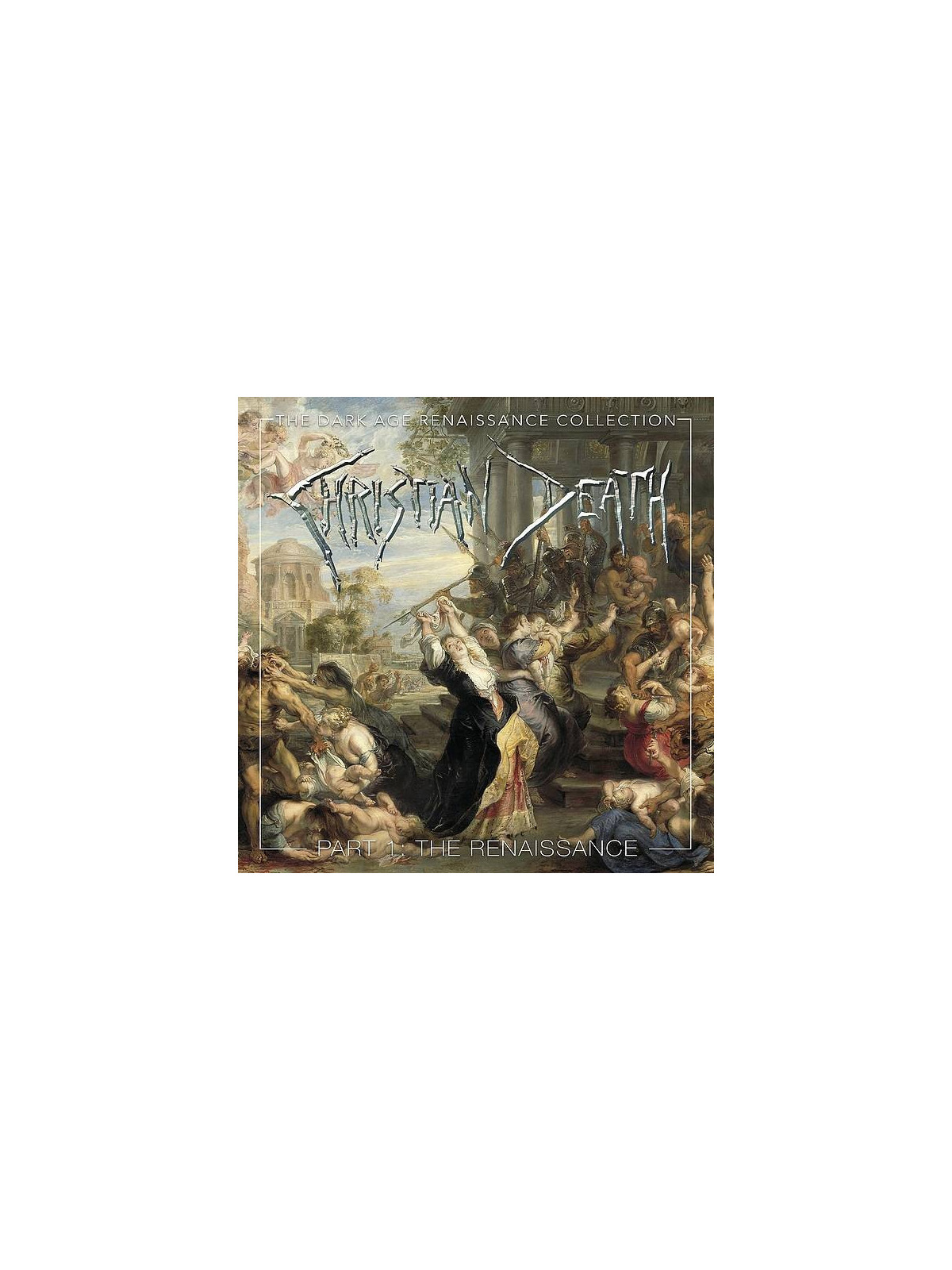 Christian death : The dark age renaissance collection part 1 : the renaissance (4 CD)
