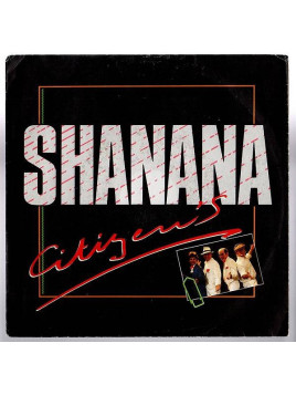 Citizen’s : Shanana (7’’ vinyl)