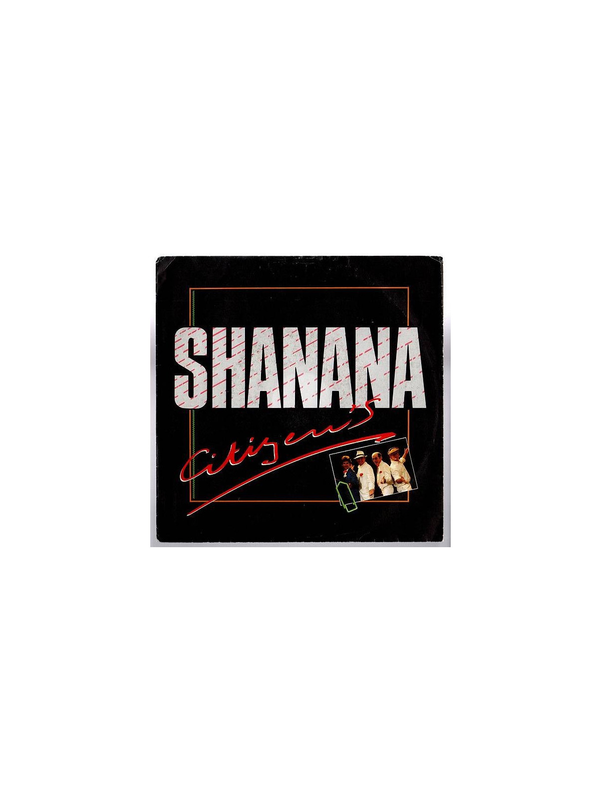 Citizen’s : Shanana (7’’ vinyl)