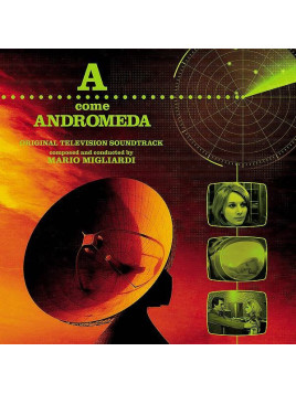 Mario Migliardi : A come Andromeda (Ltd edition 12’’ vinyl)