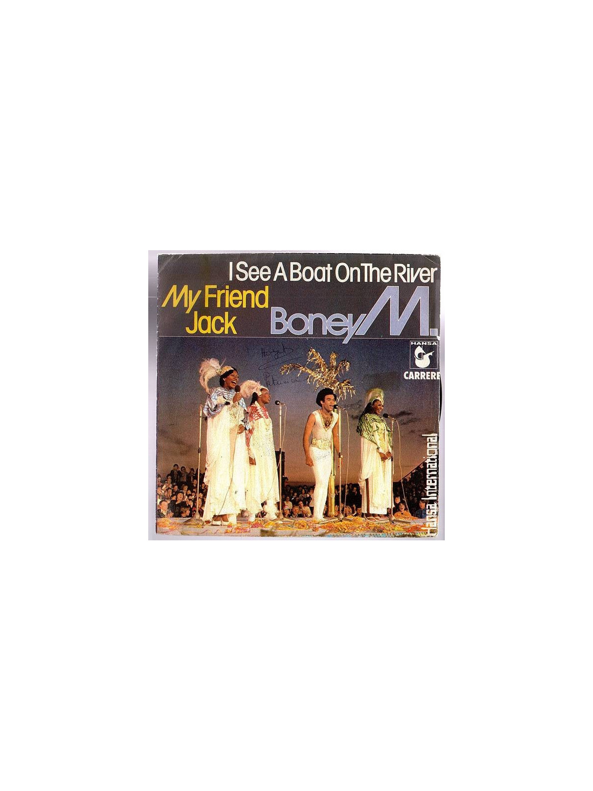 Boney M. : My friend Jack / I see a boat on the river (7’’ vinyl)