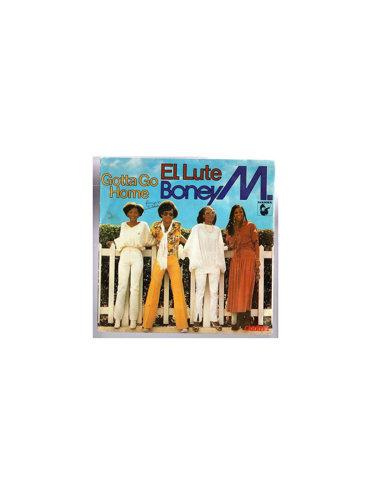 Boney M. : El lute / Gotta go (7’’ vinyl)