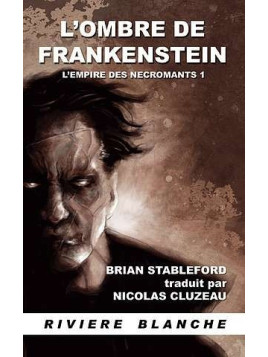 L'empire des nécromants 1, l'ombre de Frankenstein