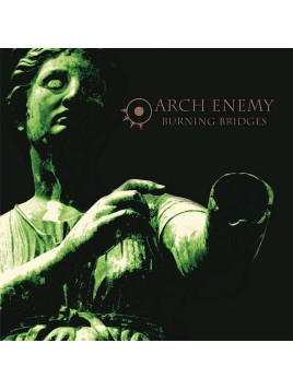 Arch enemy : Burning bridges (Ltd edition 12’’ vinyl)