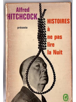 Anthologie : Alfred Hitchcock présente – histoires à ne pas lire la nuit