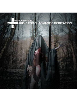 Markab project : Music for chaomantic meditation (Ltd edition CDr)