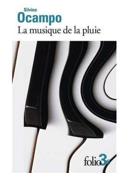 Silvina Ocampo : La musique de la pluie