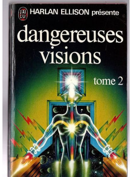 Anthologie : Dangereuses visions 2