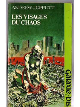 Andrew J. Offutt : Les visages du chaos