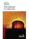 Philip K. Dick : Petit déjeuner au crépuscule