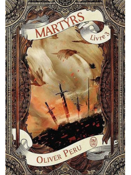 Oliver Peru livre Martyrs 3 en stock à ciel rouge dijon