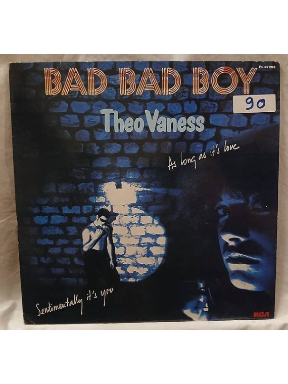 Theo Vaness : Bad bad boy (12’’ vinyl)