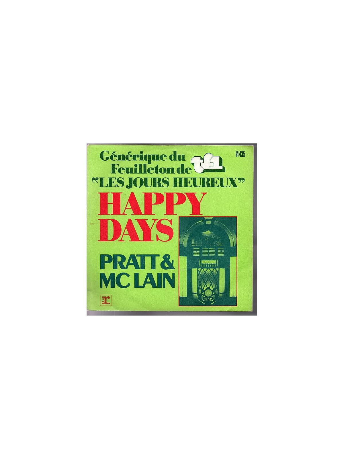 Pratt & Mc Lain : Happy days / Cruisin’ with the fonz (7’’ vinyl)