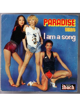 Paradise birds : I am a song / S.O.S. (7’’ vinyl)