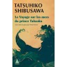 Tatsuhiko Shibusawa livre Le voyage sur les mers du prince Takaoka en stock à ciel rouge dijon