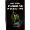 Le livre de science-fiction L'homme qui n'existait pas de Roger Zelazny est disponible à Ciel rouge