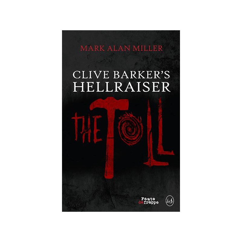Mark Alan Miller livre Clive Barker's hellraiser - the toll en stock à ciel rouge dijon