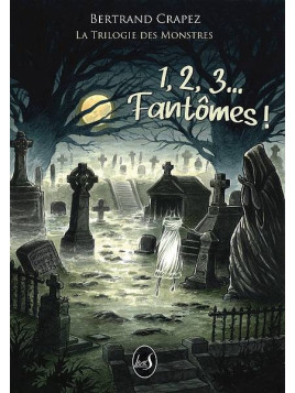 Bertrand Crapezlivre 1, 2, 3… fantômes! en stock à ciel rouge dijon