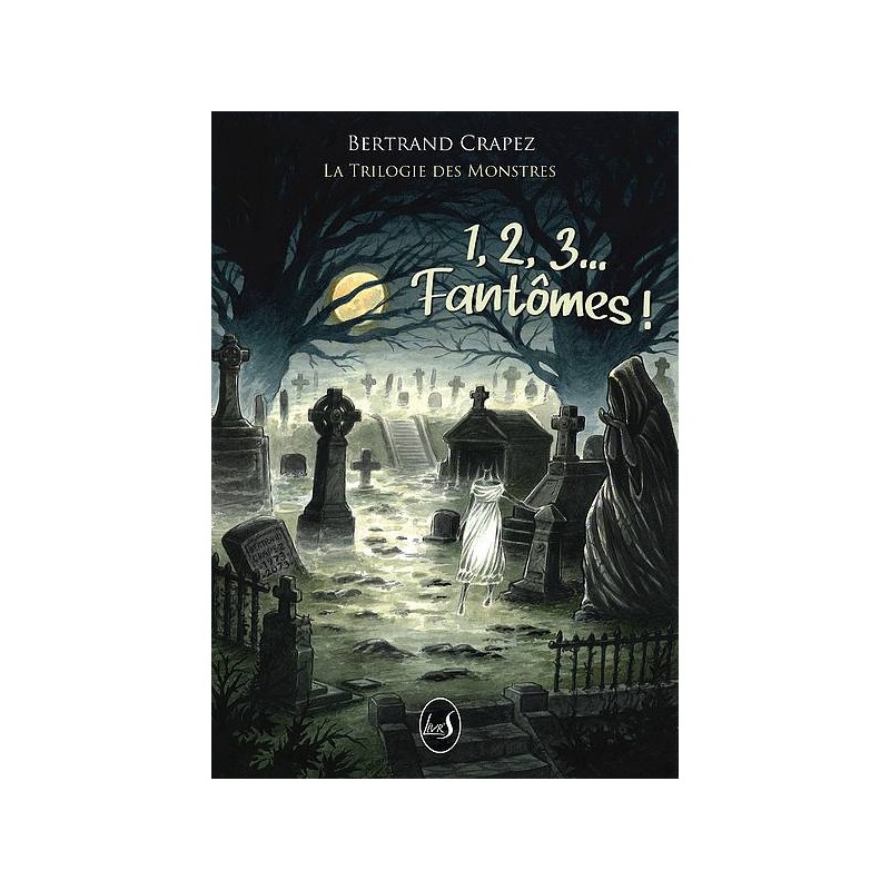 Bertrand Crapezlivre 1, 2, 3… fantômes! en stock à ciel rouge dijon