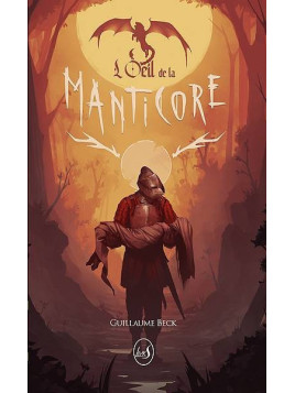 Guillaume Beck livre L'oeil de la manticore en stock à ciel rouge dijon
