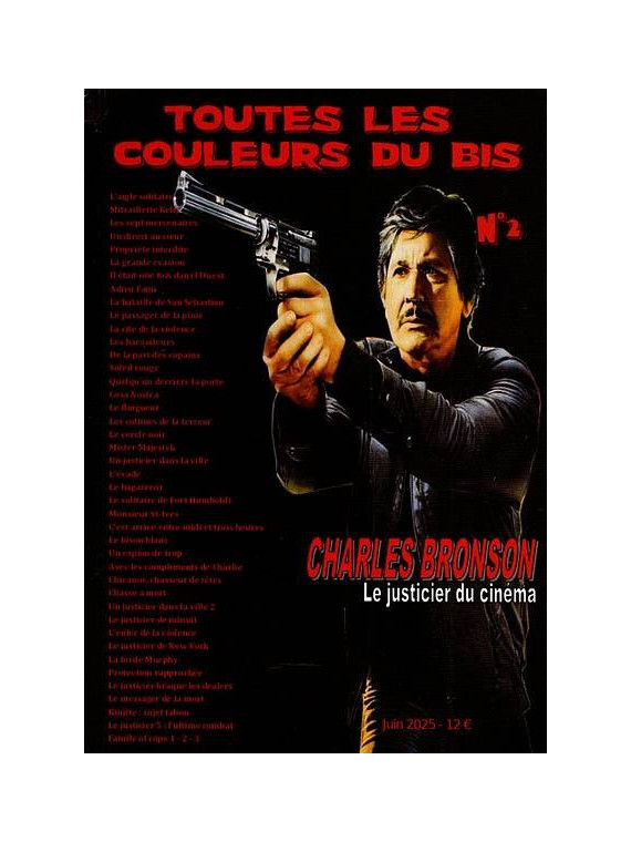 La revue Toutes les couleurs du Bis 2 sur Charles Bronson est disponible à Ciel rouge