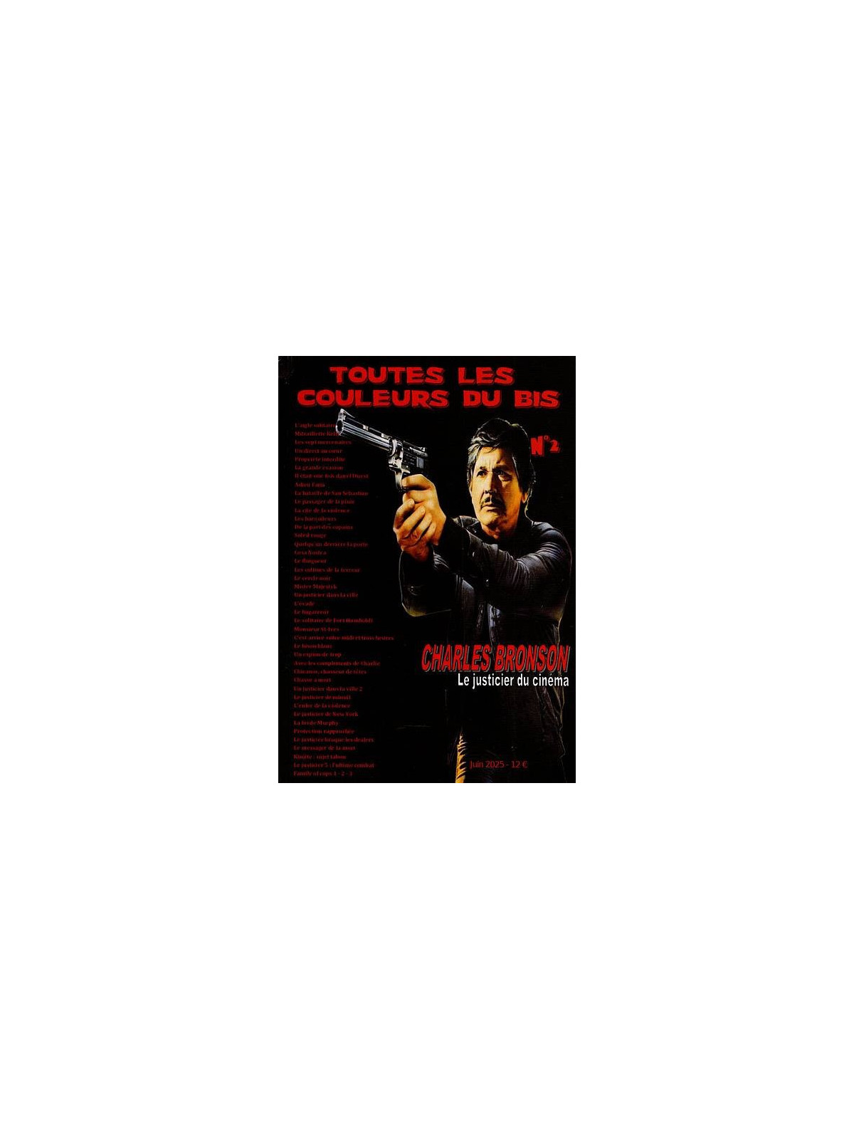 La revue Toutes les couleurs du Bis 2 sur Charles Bronson est disponible à Ciel rouge