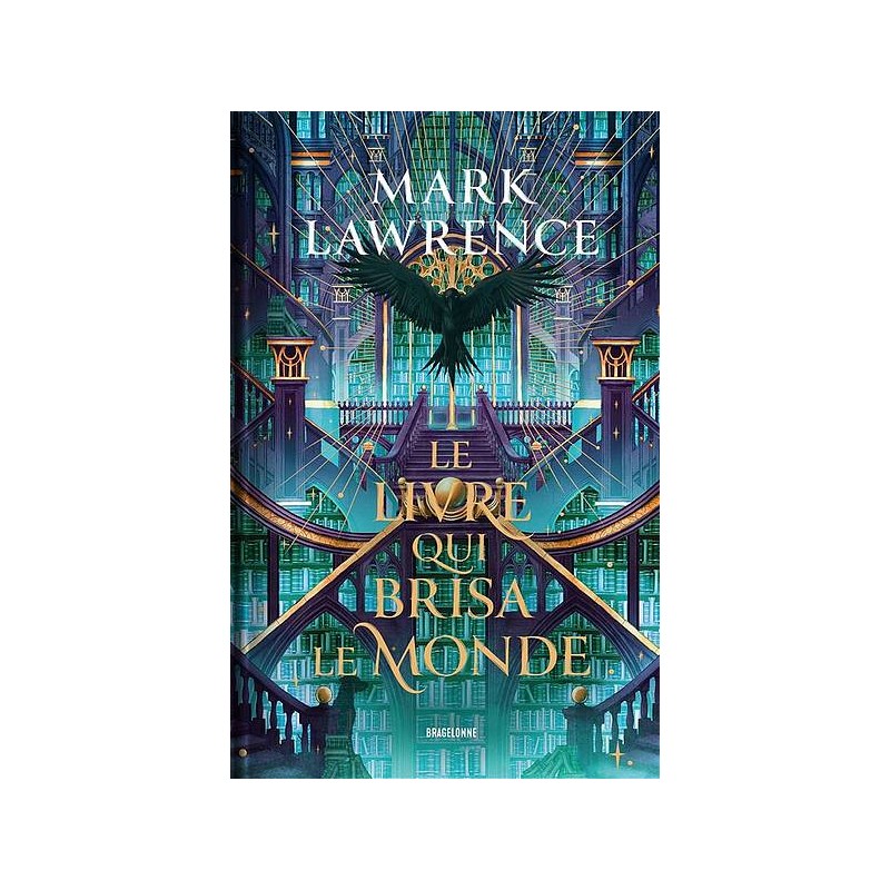 Le livre de fantasy Le Livre qui brisa le monde de Mark Lawrence est disponible à Ciel rouge