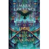Le livre de fantasy Le Livre qui brisa le monde de Mark Lawrence est disponible à Ciel rouge
