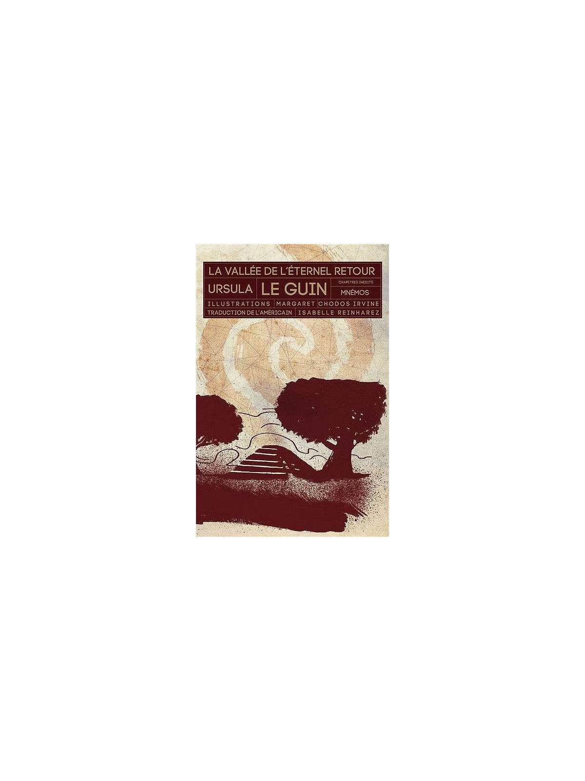 L'intégrale du cycle de science-fiction La vallée de l'éternel retour d'Ursula K Le Guin est disponible à Ciel rouge