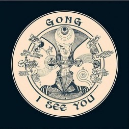 Le cd rock I see you de Gong est disponible à Ciel rouge