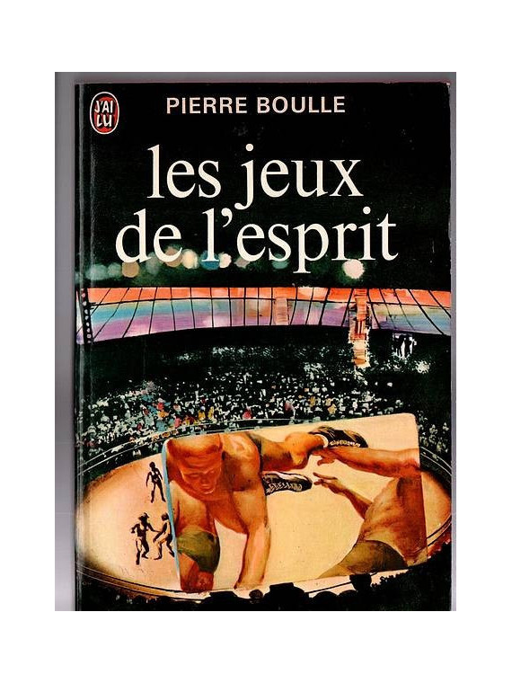 Le livre de SF Les jeux de l'esprit de Pierre Boulle est disponible en occasion à Ciel rouge