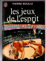 Le livre de SF Les jeux de l'esprit de Pierre Boulle est disponible en occasion à Ciel rouge