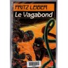 Le livre SF Le vagabond de Fritz Leiber est disponible en occasion à Ciel rouge