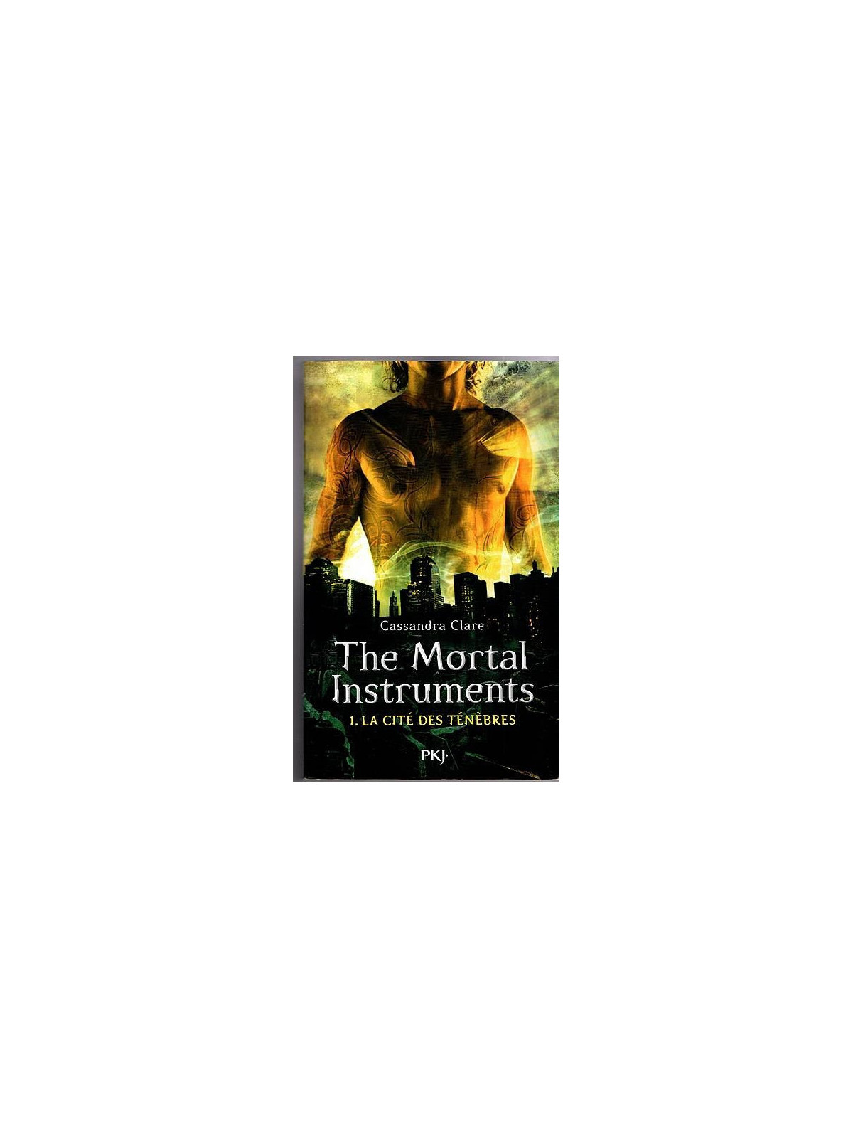 Le livre La cité des ténèbres de la saga Mortal instruments de Cassandra Clare est disponible en occasion à Ciel rouge
