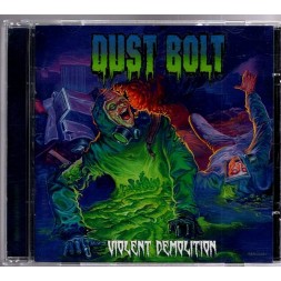 Le cd metal Violent demolition de Dust bolt est disponible en occasion à Ciel rouge