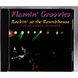 Le cd rock Rockin'at the roundhouse de The flamin'groovies est disponible à Ciel rouge