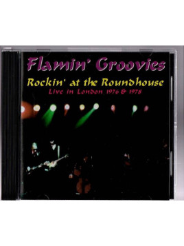 Le cd rock Rockin'at the roundhouse de The flamin'groovies est disponible à Ciel rouge