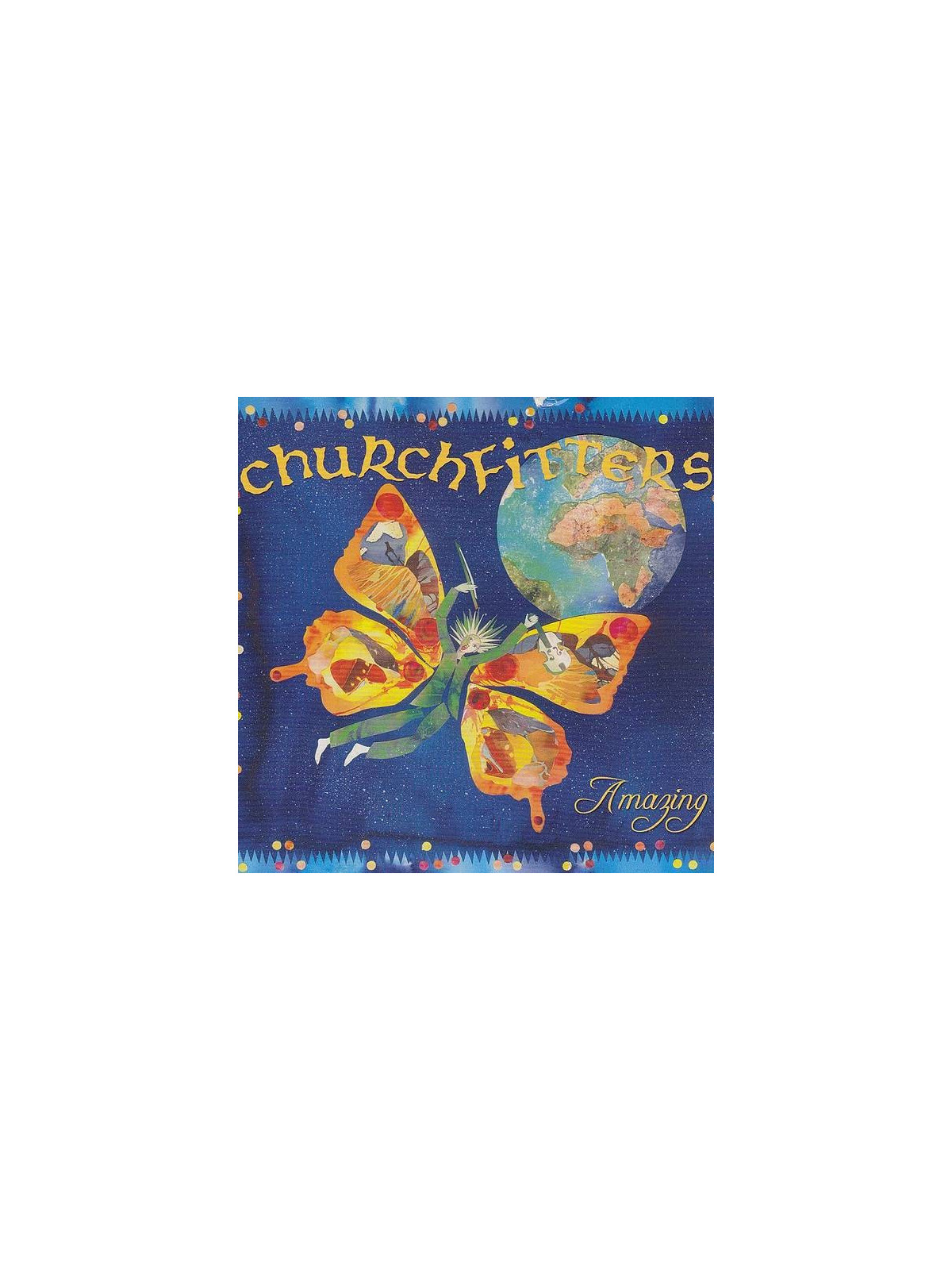 Le cd rock Amazing du groupe Churchfitters est disponible à Ciel rouge