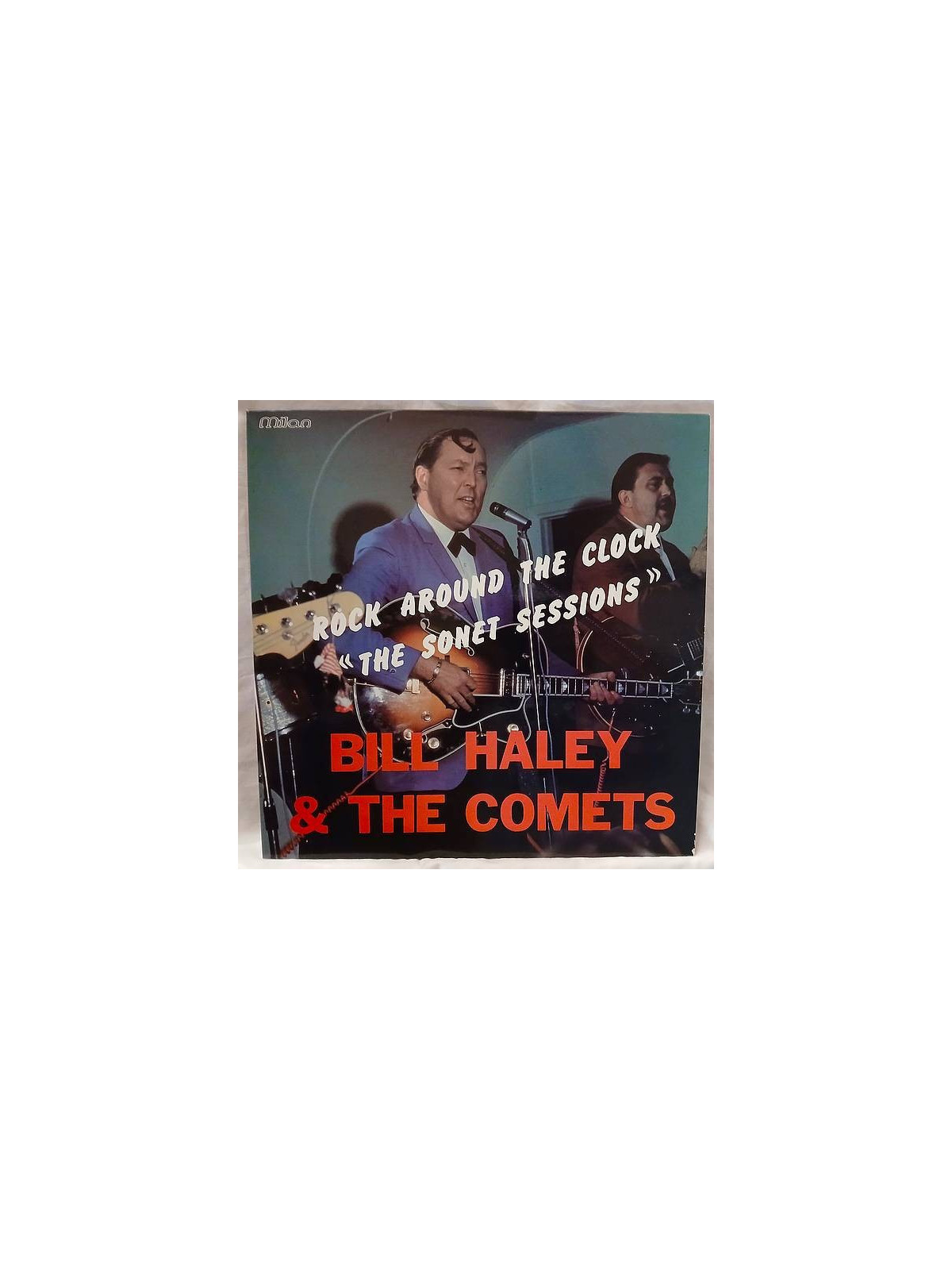Bill Haley & the comets disque Rock around the clock “The sonet sessions” en stock en vinyle à ciel rouge dijon