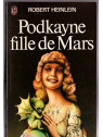 Robert Heinlein : Podkayne fille de Mars