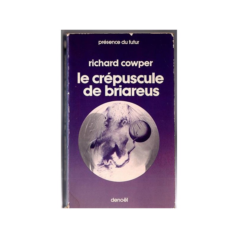 Le livre de sf Le crépuscule de Briareus de Richard Cowper est disponible en occasion à Ciel rouge