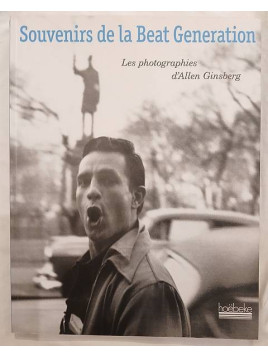 Le livre de photos d'Allen Ginsberg Souvenirs de la Beat Generation est disponible en occasion à Ciel rouge