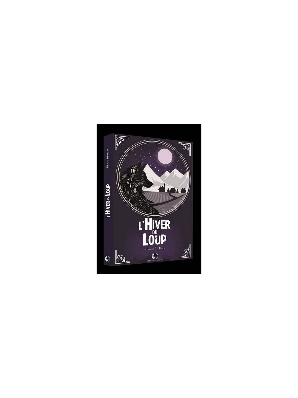 le livre fantastique L'hiver du loup de Pierre Brulhet est disponible à Ciel rouge Dijon