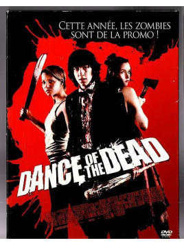 Le dvd du film Dance of the dead de Gregg Bishop est disponible en occasion à Ciel rouge Dijon