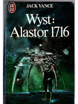 Le livre SF Wyst Alastor 1716 de Jack Vance est disponible en occasion à Ciel rouge Dijon