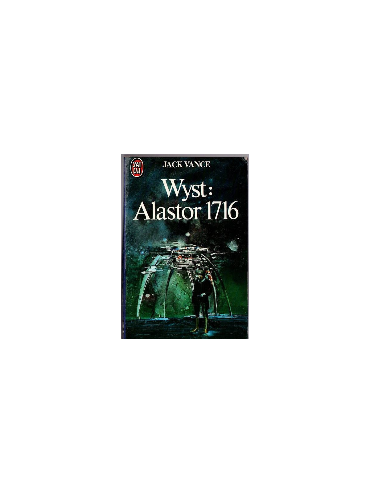 Le livre SF Wyst Alastor 1716 de Jack Vance est disponible en occasion à Ciel rouge Dijon