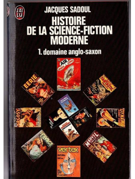 L'anthologie Histoire de la science-fiction moderne domaine anglo-saxon est disponible en occasion à Ciel rouge Dijon